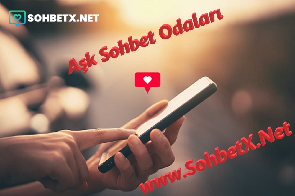 Aşk Sohbet Odaları