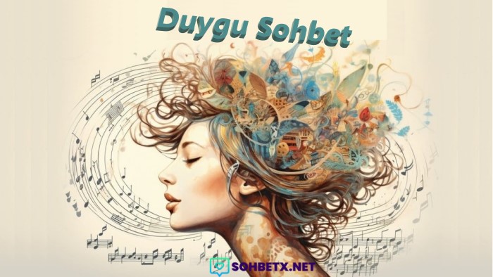 Duygu Sohbet