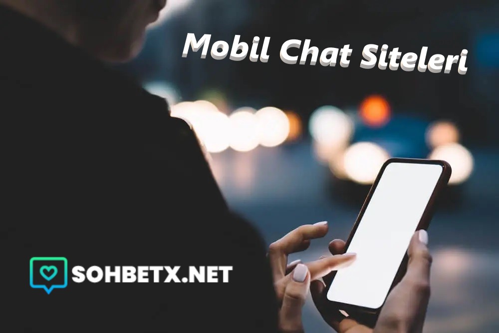 Mobil Chat Siteleri