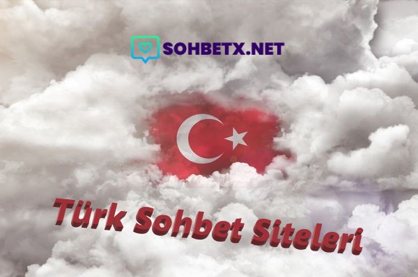 Türk Sohbet Siteleri