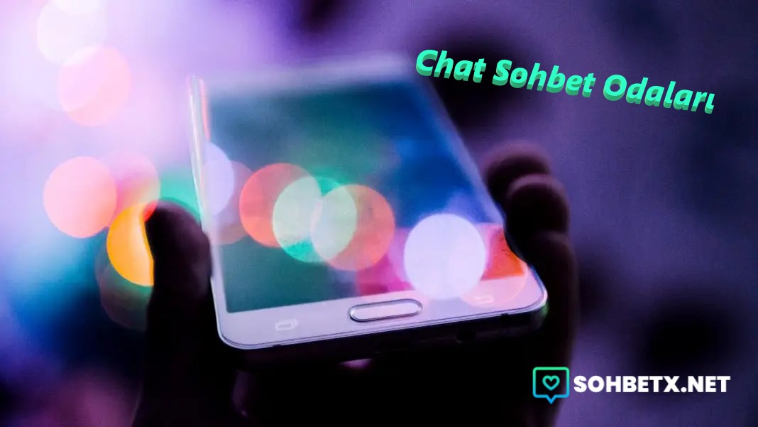 Chat Sohbet Odaları