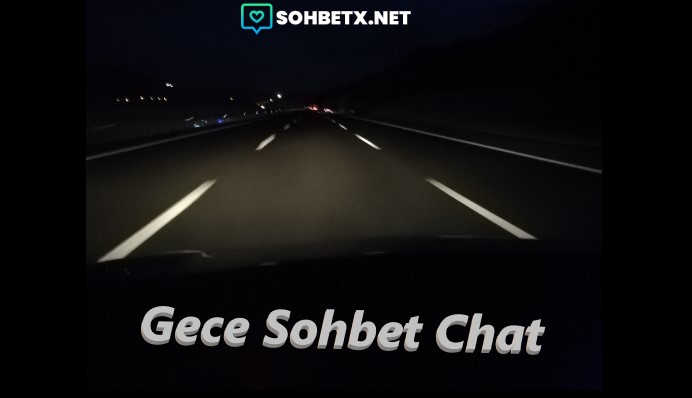 Gece Sohbet Chat