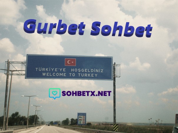 Gurbet Sohbet