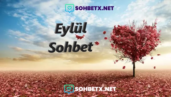 Eylül Sohbet