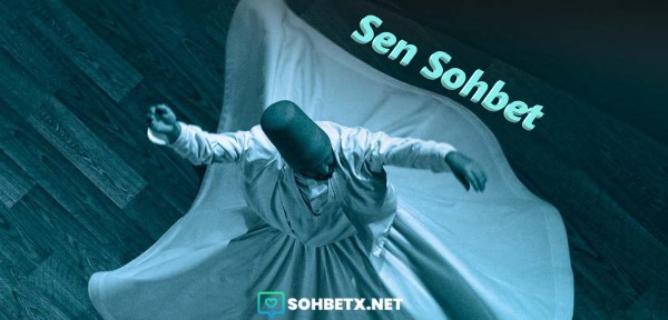 Sen Sohbet