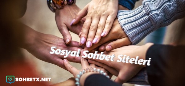 Sosyal Sohbet Siteleri