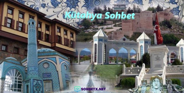 Kütahya Sohbet