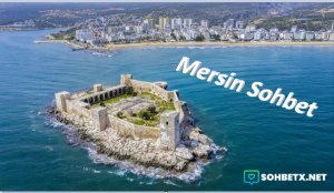 Mersin Sohbet