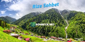 Rize Sohbet