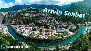 Artvin Sohbet