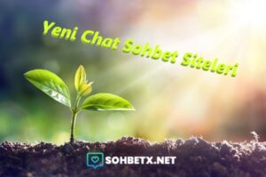 Yeni Chat Sohbet Siteleri