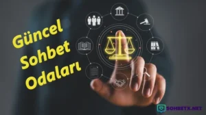 Güncel Sohbet Odaları